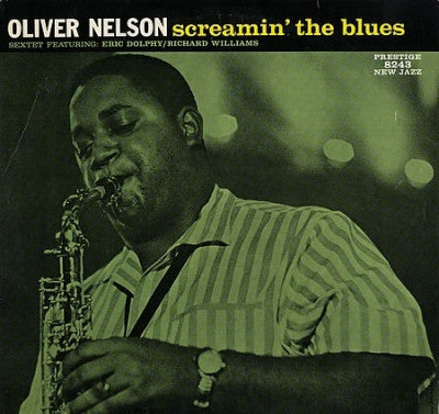 OLIVER NELSON - Screamin' The Blues