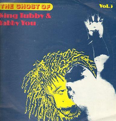 YABBY YOU - The Ghost of King Tubby & Yabby You Vol.3