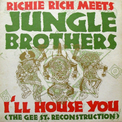 JUNGLE BROTHERS - I'll House You (The Gee St. Reconstruction) / Straight Out The Jungle