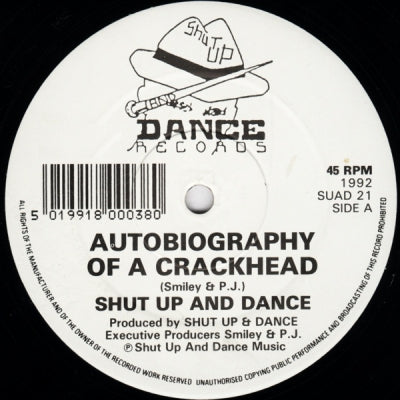 SHUT UP AND DANCE - Autobiography Of A Crackhead / The Green Man