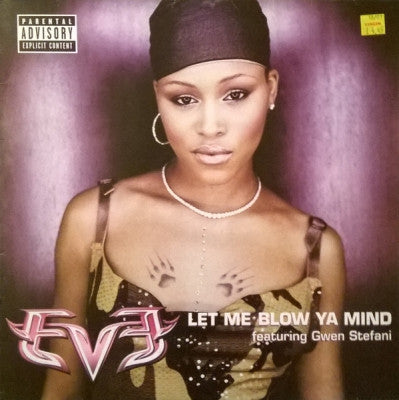 EVE - Let Me Blow Ya Mind