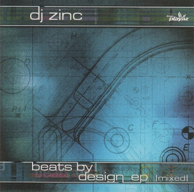 DJ ZINC - Beats By Design E.P