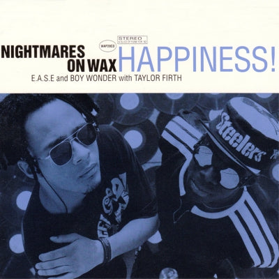 NIGHTMARES ON WAX - Happiness!