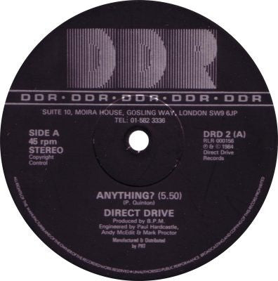 DIRECT DRIVE - Anything? / I Won't Be Back Tonight / Singapore Sling