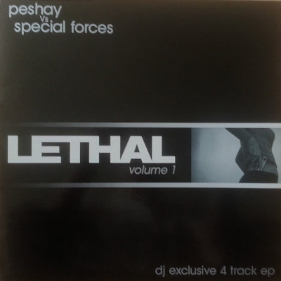 PESHAY VS SPECIAL FORCES - Lethal Volume 1
