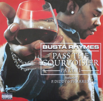 BUSTA RHYMES - Pass The Courvoisier (Part II)