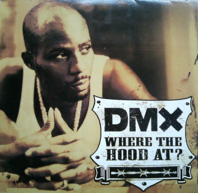 DMX - Where The Hood At?