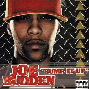 JOE BUDDEN - Pump It Up