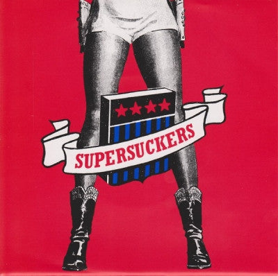 SUPERSUCKERS - Born With A Tail / Run Like A Motherfucker