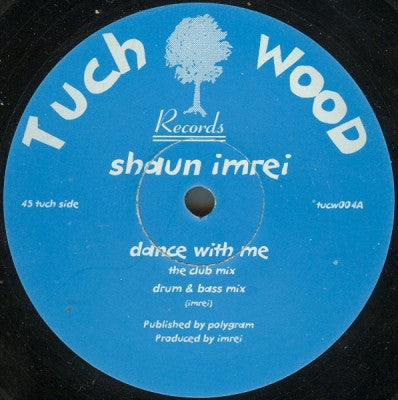 SHAUN IMREI - Dance With Me / Want Your Body