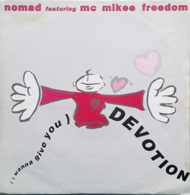 NOMAD feat. MC MIKEE FREEDOM - (I Wanna Give You) Devotion