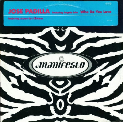 JOSE PADILLA - Who Do You Love
