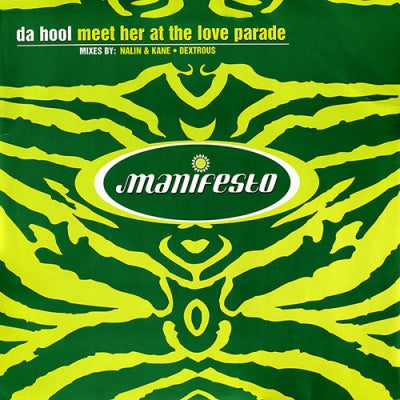DA HOOL - Meet Her At The Love Parade