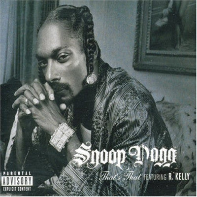 SNOOP DOGG - That's That Featuring R. Kelly
