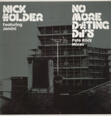 NICK HOLDER - No More Dating DJ's (Pete Rock Remixes)