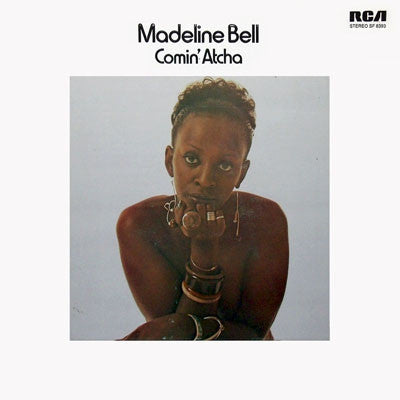 MADELINE BELL - Comin' Atcha