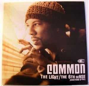 COMMON - The Light / The 6th Sense (Something U Feel)