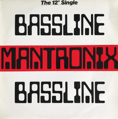 MANTRONIX - Bassline