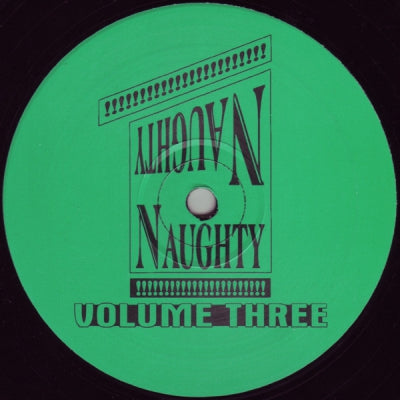 NAUGHTY NAUGHTY - Naughty Naughty Three