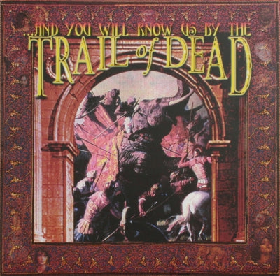 AND YOU WILL KNOW US BY THE TRAIL OF DEAD - And You Will Know Us By The Trail Of Dead