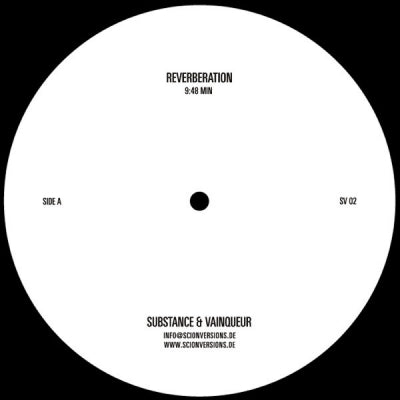 SUBSTANCE & VAINQUEUR - Reverberation / Reverberate