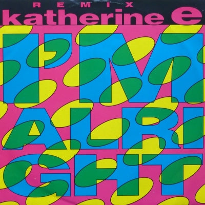 KATHERINE E - I'm Alright