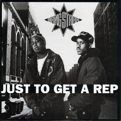 GANG STARR - Just To Get A Rep / Who's Gonna Take The Weight?