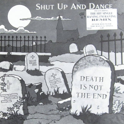 SHUT UP AND DANCE - Death Is Not The End