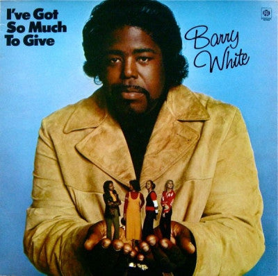 BARRY WHITE - I've Got So Much Love To Give