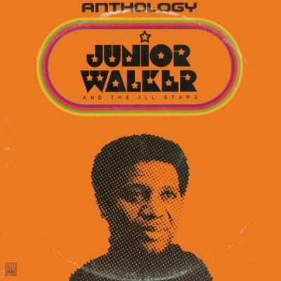 JUNIOR WALKER AND THE ALL-STARS - Anthology