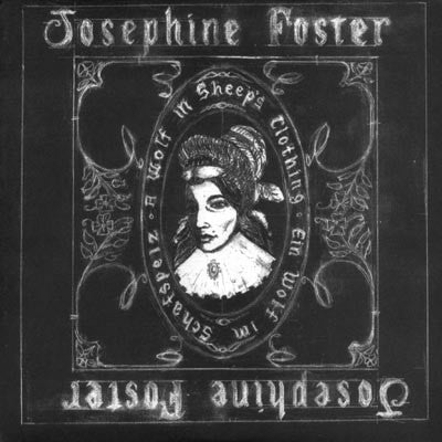 JOSEPHINE FOSTER - A Wolf In Sheep's Clothing