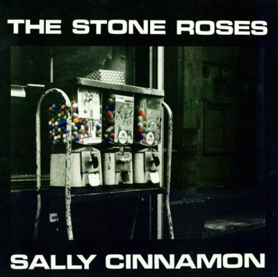 THE STONE ROSES - Sally Cinnamon