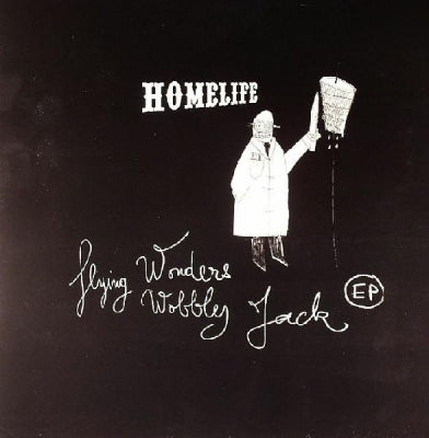 HOMELIFE - Flying Wonders / Wobbly Jack EP