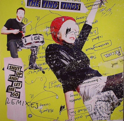 THE TING TINGS - Shut Up And Let Me Go (Remixes)