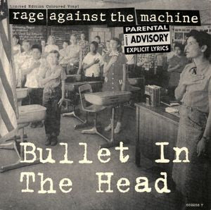 RAGE AGAINST THE MACHINE - Bullet In The Head