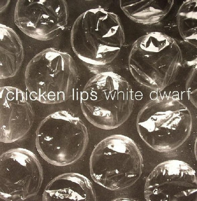 CHICKEN LIPS - White Dwarf