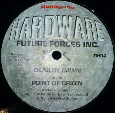 FUTURE FORCES INC - Dead By Dawn / Point Of Origin