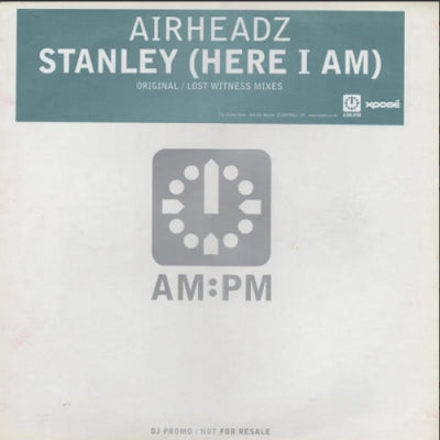 AIRHEADZ - Stanley (Here I Am)