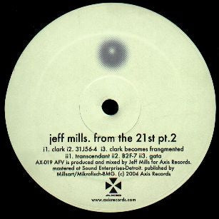 JEFF MILLS - From The 21st Pt.2