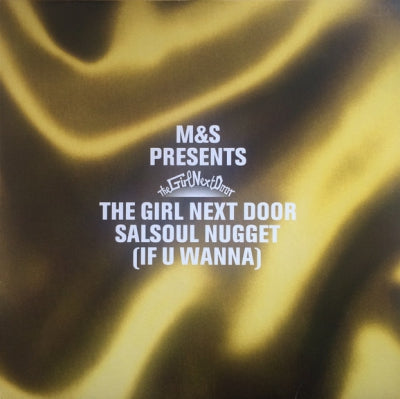 M&S PRESENTS THE GIRL NEXT DOOR - Salsoul Nugget (If You Wanna)
