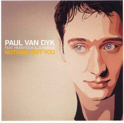 PAUL VAN DYK FEAT. HEMSTOCK & JENNINGS - Nothing But You