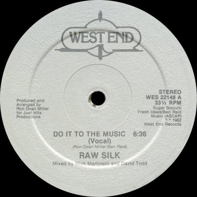 RAW SILK - Do It To The Music