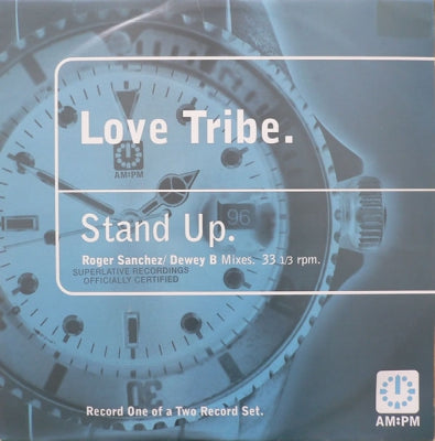 LOVE TRIBE - Stand Up (Roger Sanchez Remixes)