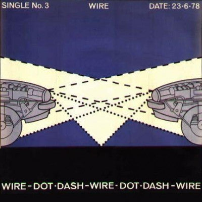 WIRE - Dot Dash
