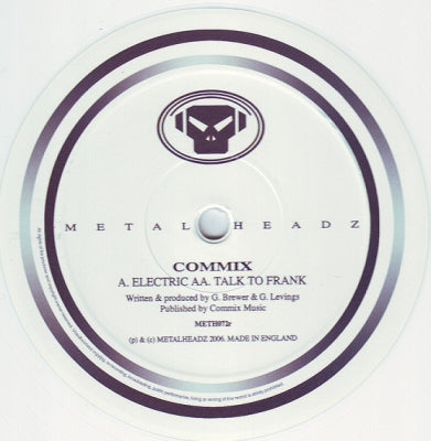 COMMIX - Electric / Talk To Frank