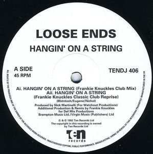 LOOSE ENDS - Hangin' On A String