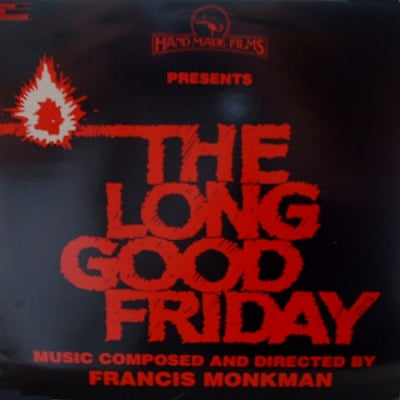 FRANCIS MONKMAN - The Long Good Friday