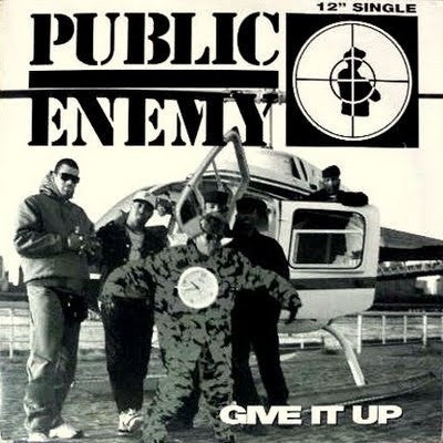 PUBLIC ENEMY - Give It Up