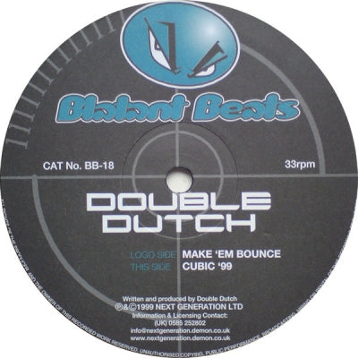DOUBLE DUTCH - Make 'Em Bounce / Cubic '99