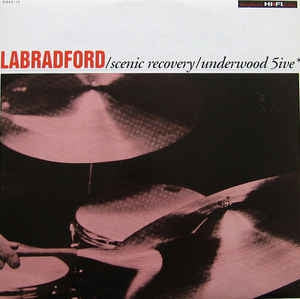 LABRADFORD - Scenic Recovery / Underwood 5ive